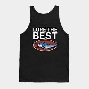 Lure the Best Tank Top